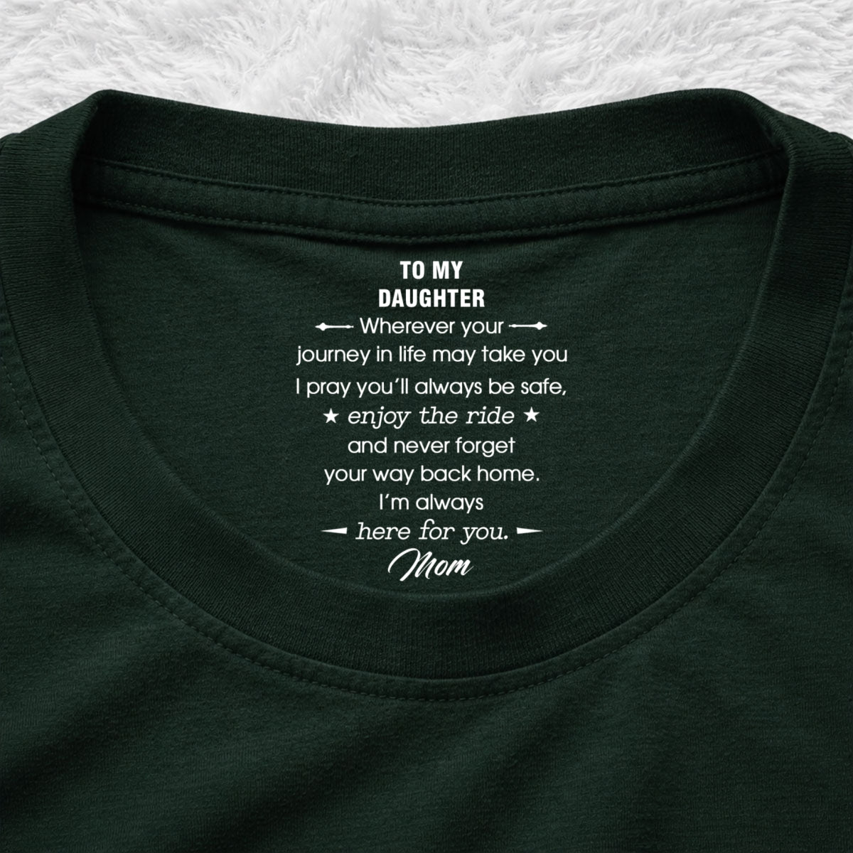 Custom Christmas & Birthday Keepsake Gift • Enjoy The Ride - Personalized Inside Neck Print T-shirt