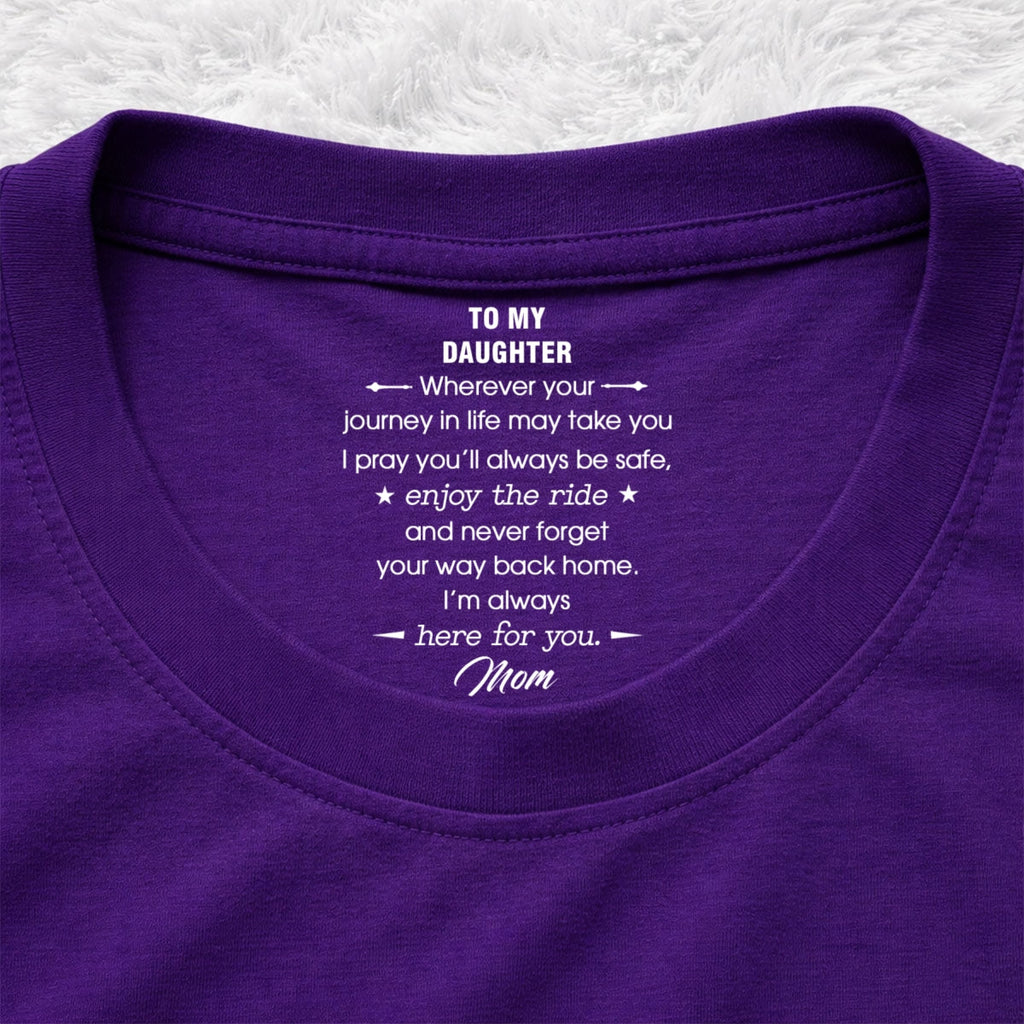Custom Christmas & Birthday Keepsake Gift • Enjoy The Ride - Personalized Inside Neck Print T-shirt