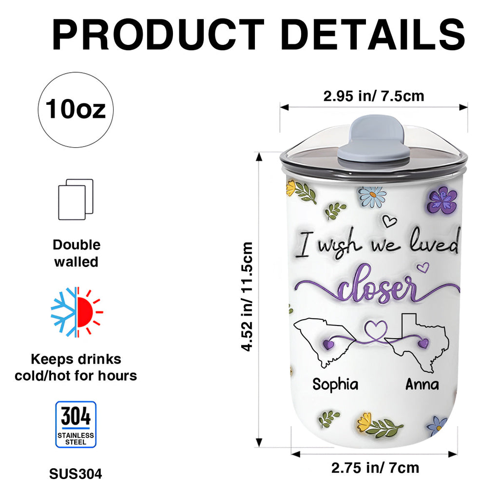 Custom Christmas Birthday Gifts For Best Friend • I Wish We Lived Closer - Personalized 10oz Tumbler