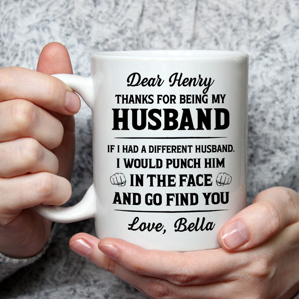 Custom Anniversary Keepsake Gifts For Couple • If I Had A Different Husband Version 2 - Personalized Coffee Mug