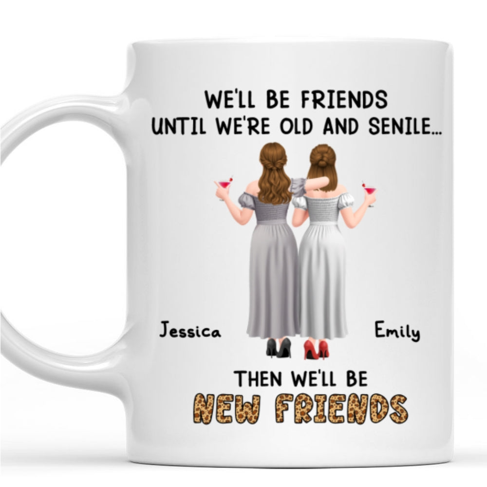 Custom Best Friend, Christmas & Birthday Friendship Keepsake Gift • New Friends - Personalized Coffee Mug