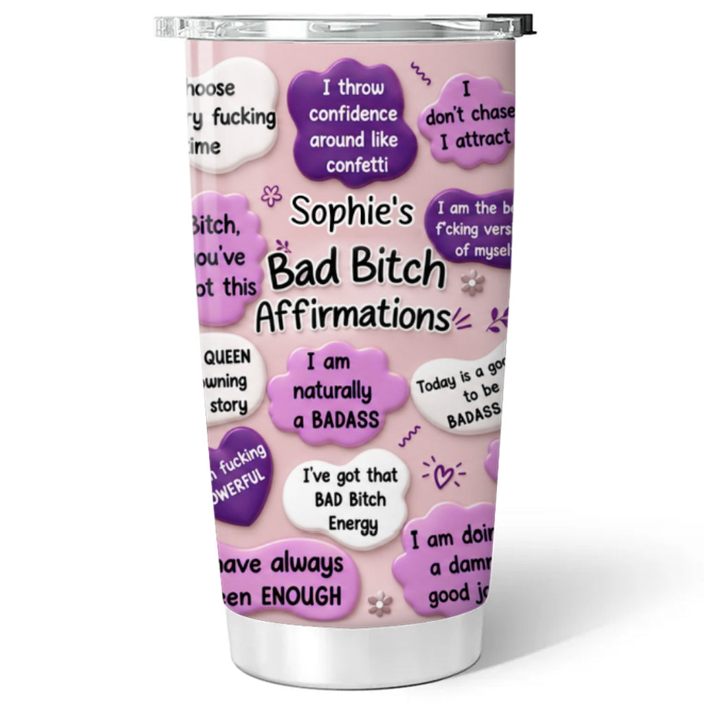 I Am Naturally A Badass - Personalized Tumbler