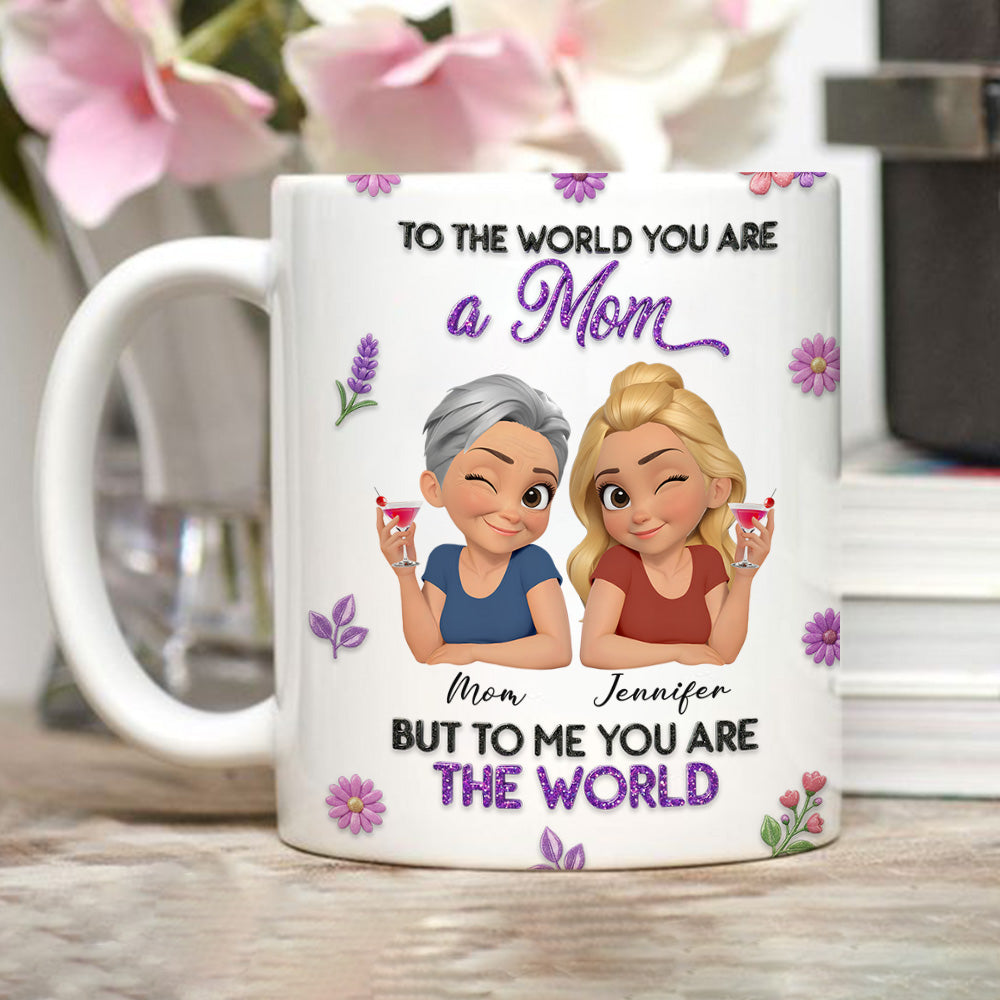 Custom Mother's Day Gift for Mom & Grandma • The World To Me - Personalized 3D Effect Mug
