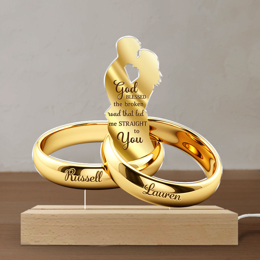 Custom Couple Gift for Anniversary, Valentine's Day, Christmas • God Blessed The Broken Road - Personalized LED Light