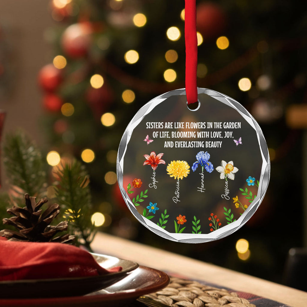 Custom Sister Christmas Ornament •  Sisters Bloom With Love And Joy - Personalized Glass Ornament
