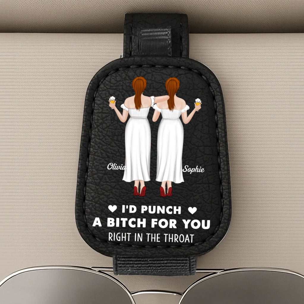 I'd Punch For You - Personalized Sunglasses Holder For Car Visor