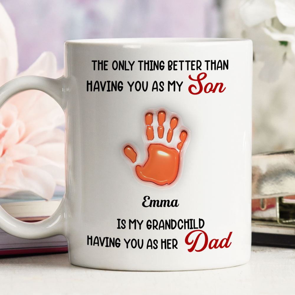 Custom Father's Day Gift For Son • Having You As My Son - Personalized 3D Inflated Effect Mug