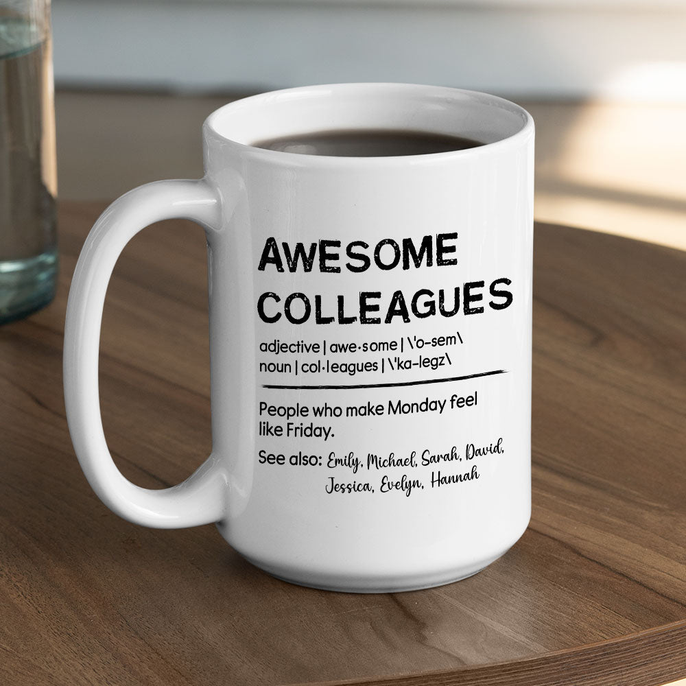Custom Coworker, Christmas & Birthday Team Appreciation Gift • Awesome Colleague - Personalized Coffee Mug