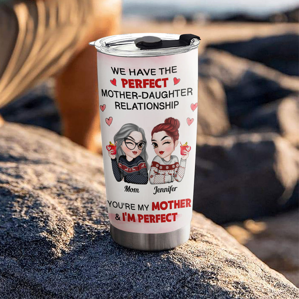 Custom Christmas Birthday Gifts For Mom • Perfect Relationship - Personalized Tumbler