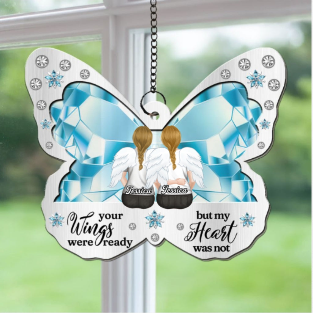 Custom Hanging Decor for Mom Daughter, Mother's Day Gifts • Your Wings Were Ready - Personalized Suncatcher