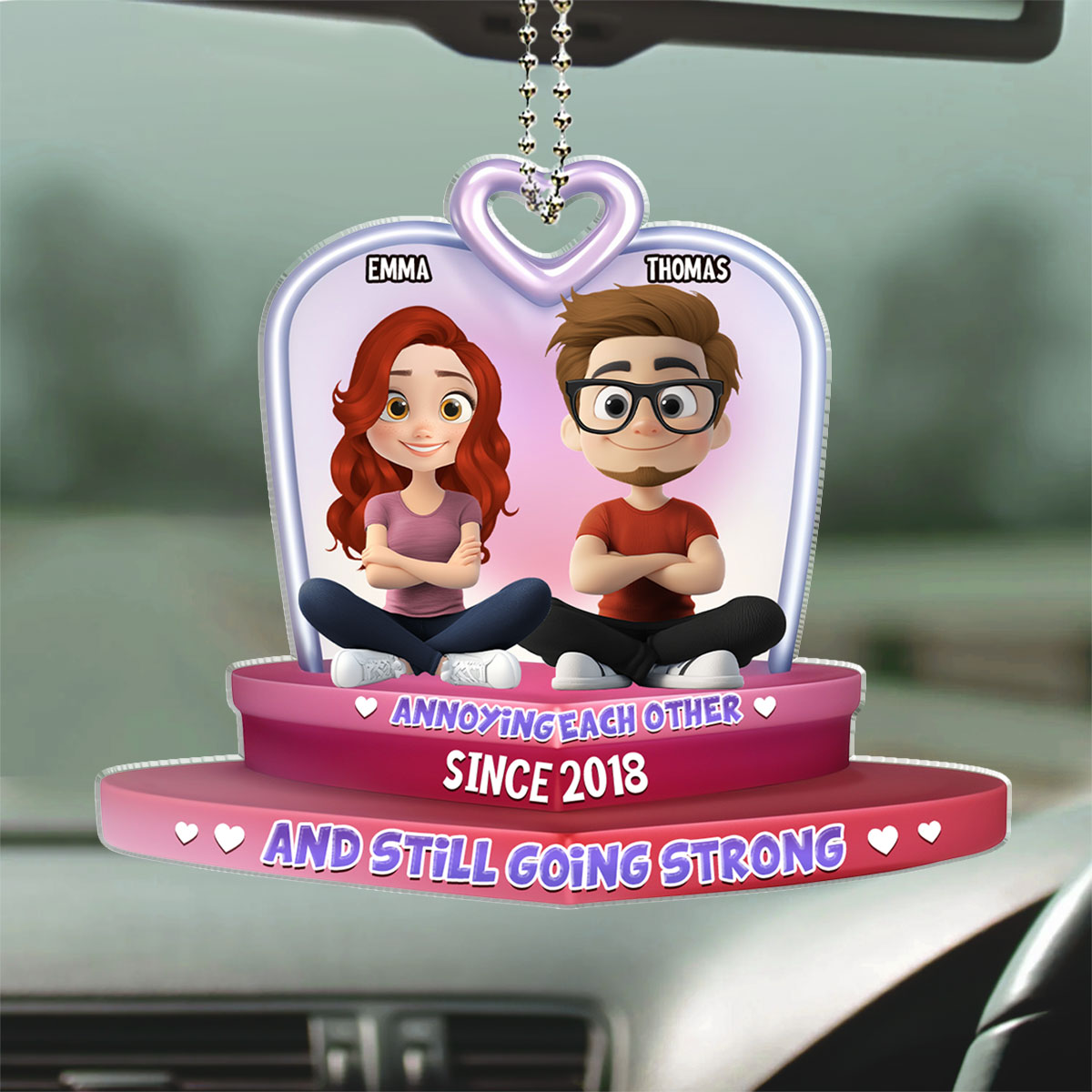We Still Have Each Other - Personalized Car Ornament
