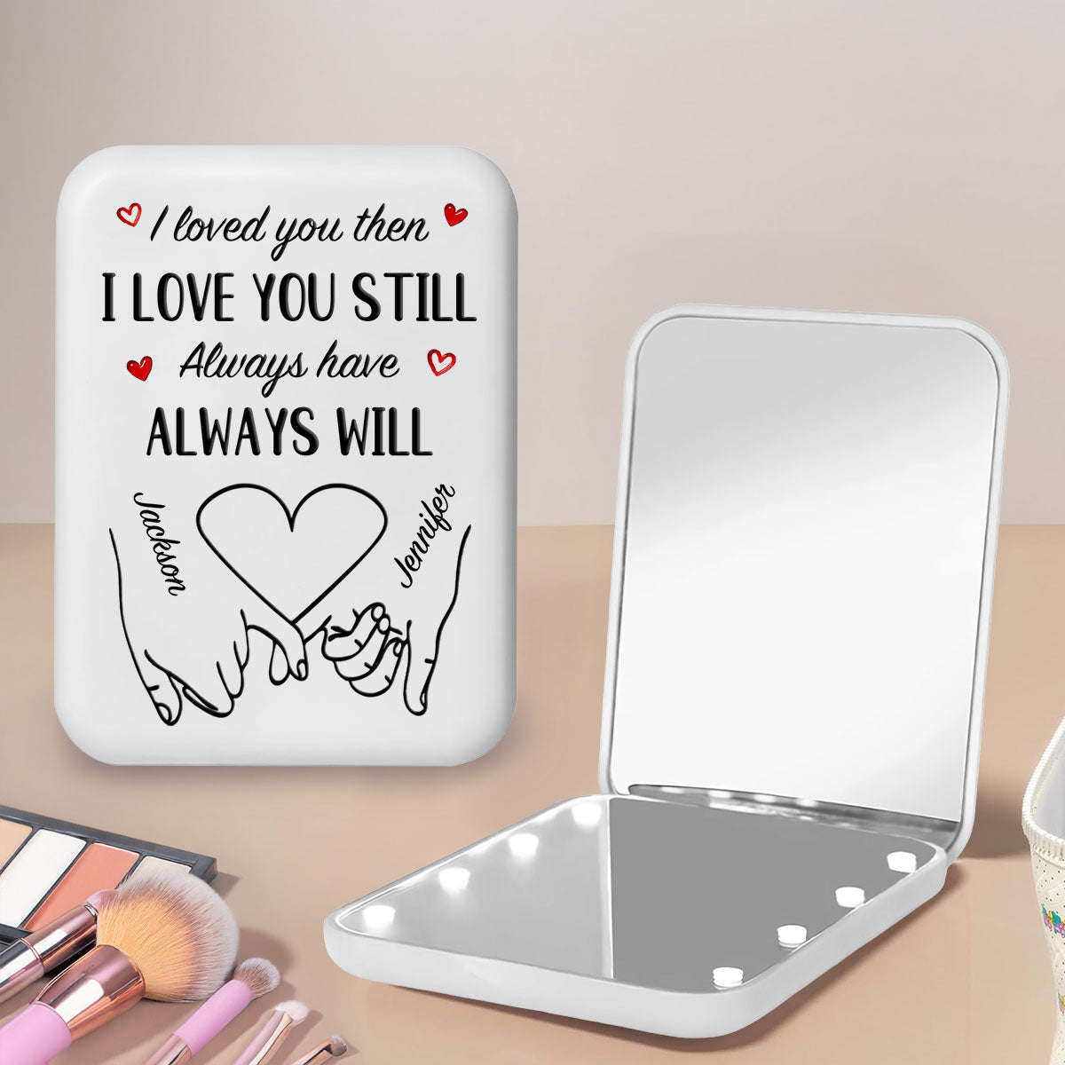 Love You Still - Personalized LED Pocket Mirror