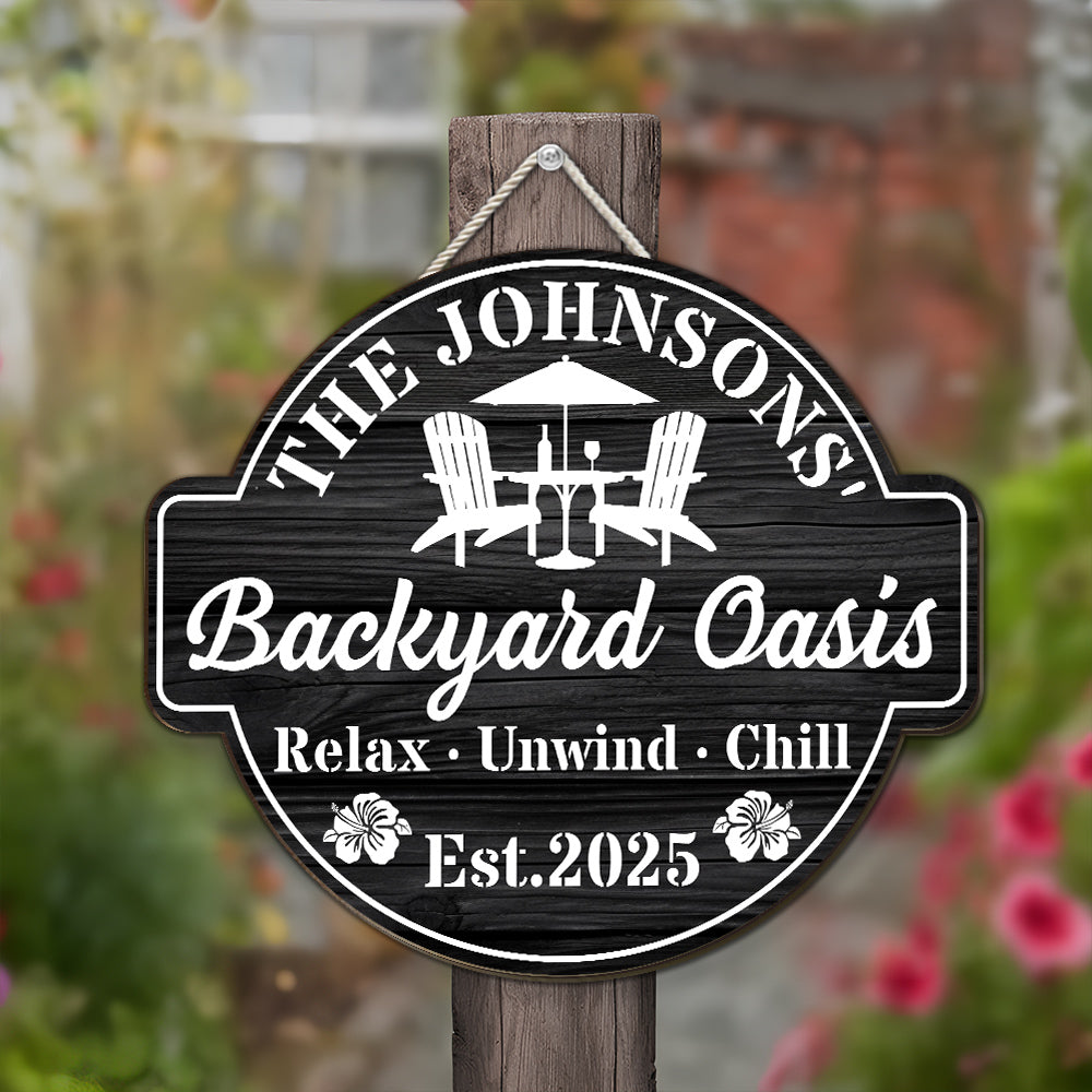 Custom Family Summer Backyard, Patio & Porch Decor • Welcome To Our Backyard Oasis - Personalized Wood Sign