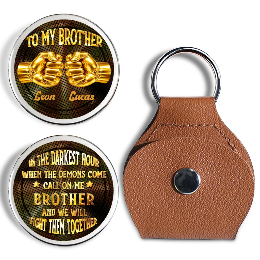 Custom Brother Coin Keychain, Birthday Gift for Family Members • Call On Me Brother - Personalized Pocket Hug