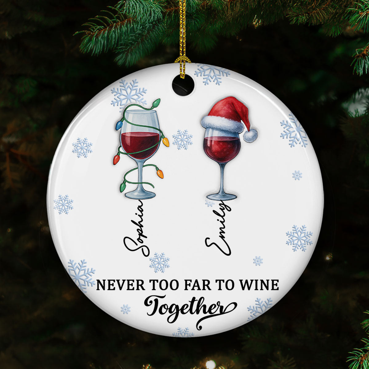 Custom Friendship Christmas Ornament, Best Friend Gift •  Wine Together - Personalized 3D Inflated Effect Ceramic Ornament