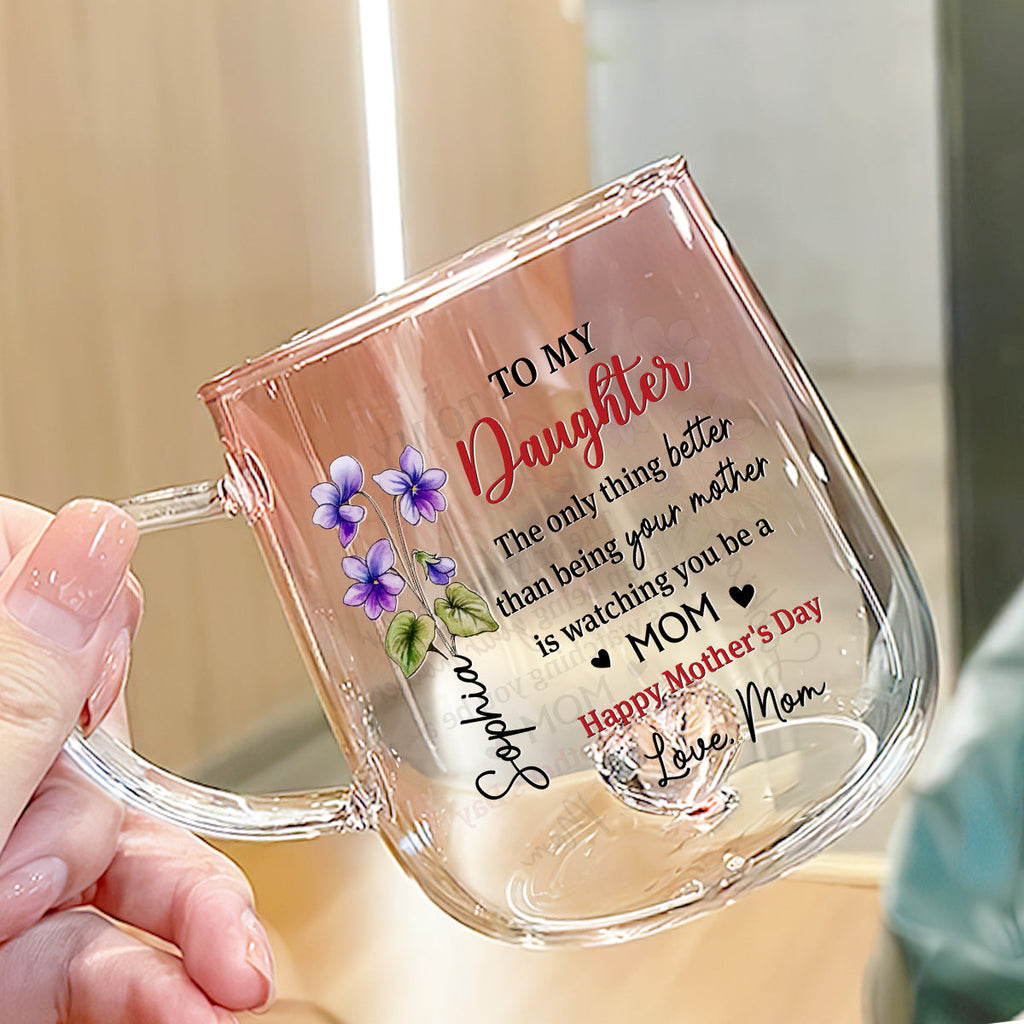 Custom Mother's Day Gift for Daughter • Watching Daughter Be A Mom - Personalized Pink Gradient Glass Mug