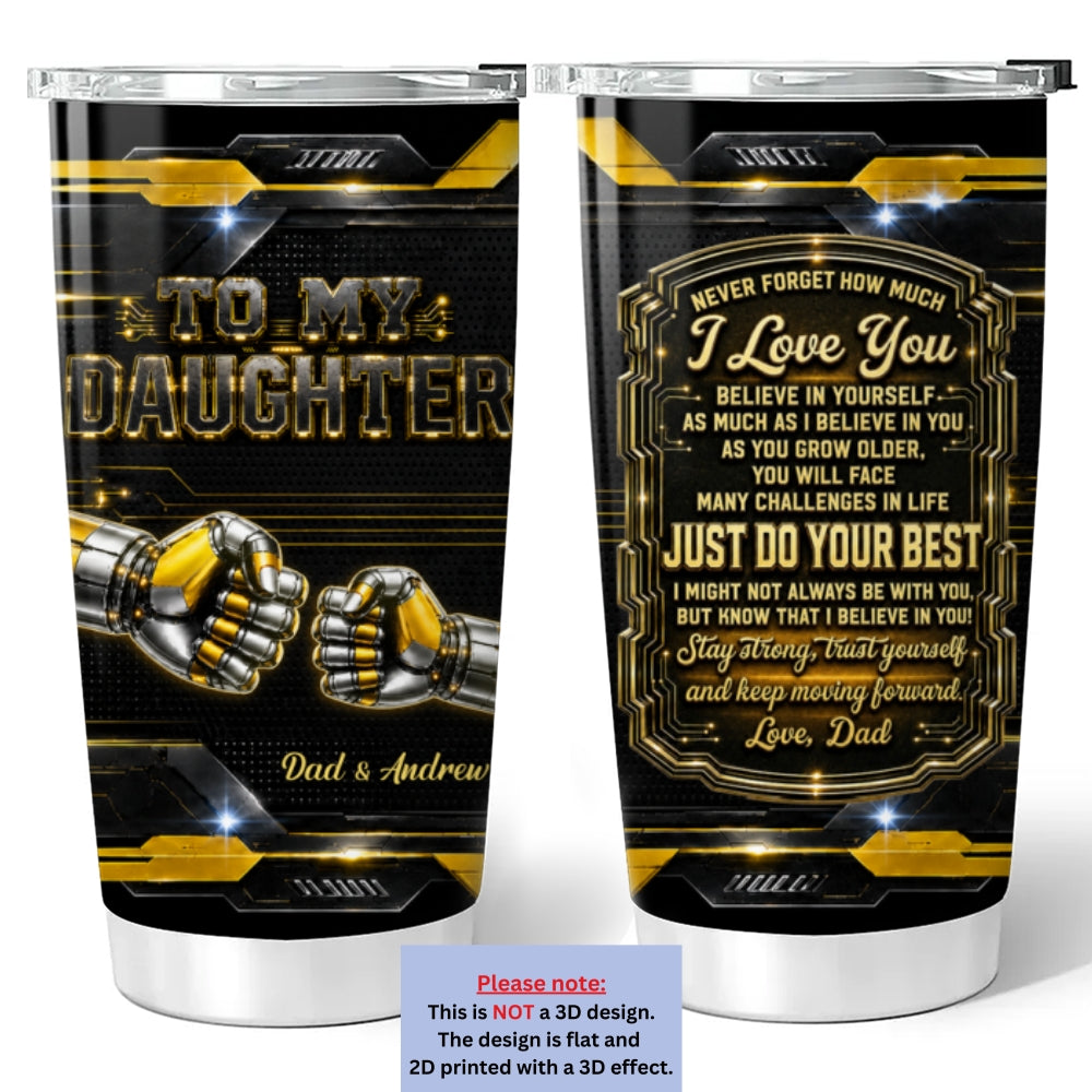 Stay Strong And Do Your Best - Personalized 3D Effect Tumbler