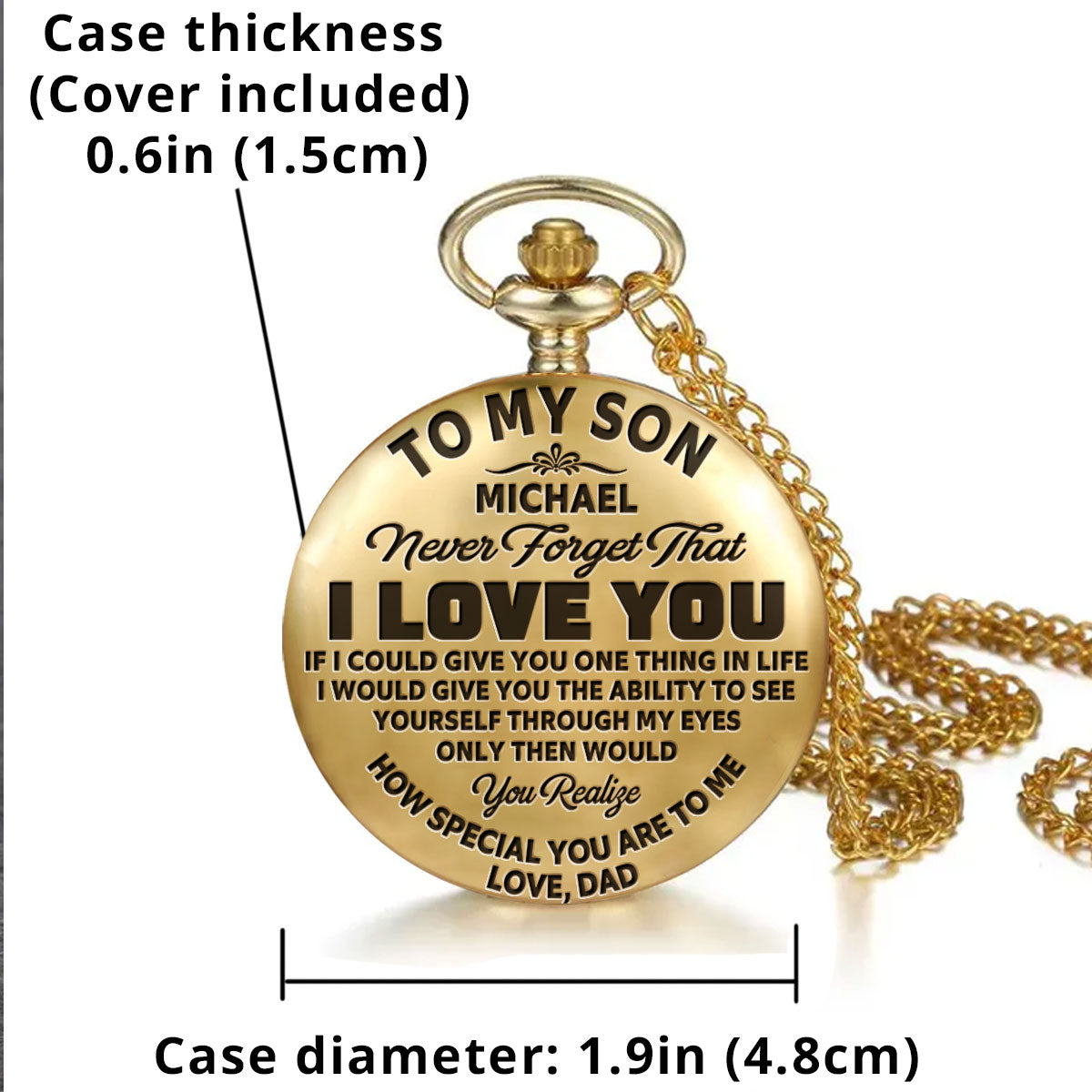 Never Forget That I Love You - Personalized Pocket Watch