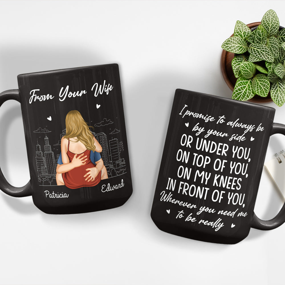 Custom Anniversary Keepsake Gifts For Couple • I Promise To Always By Your Side - Personalized Coffee Mug