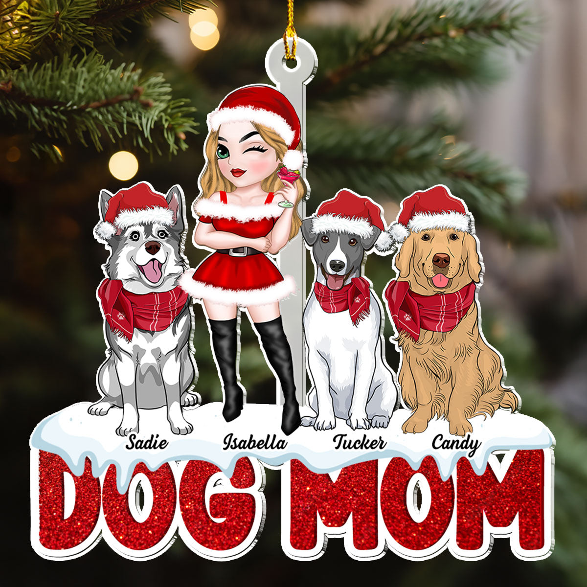 Custom Keepsake Christmas Ornament •  Dog Mom Christmas - Personalized Acrylic Ornament