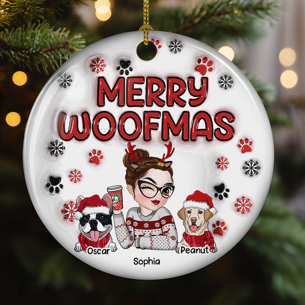 Custom Keepsake Christmas Ornament •  Merry Woofmas Dog Mom - Personalized 3D Inflated Effect Ceramic Ornament