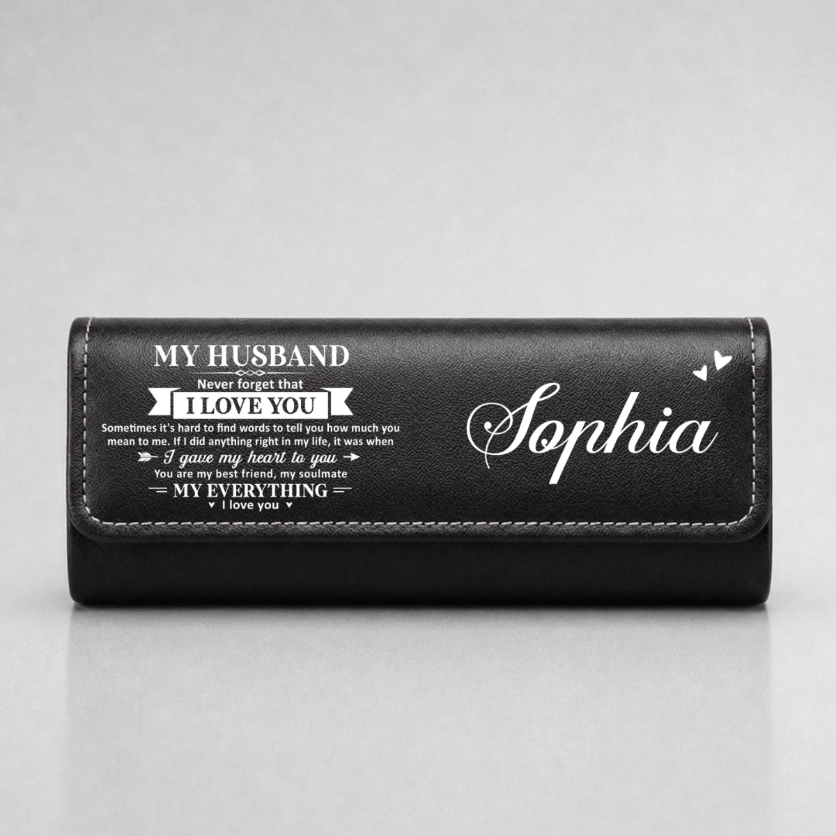 My Everything - Personalized Leather Eyeglass Case