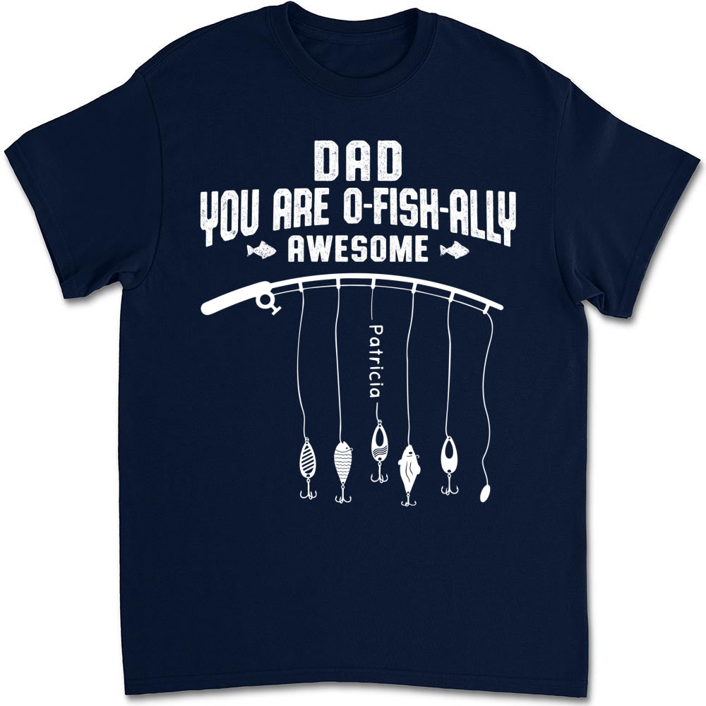 Custom Father's Day, Special Gift for Dad & Grandpa • Ofishally Awesome Dad - Personalized Shirt
