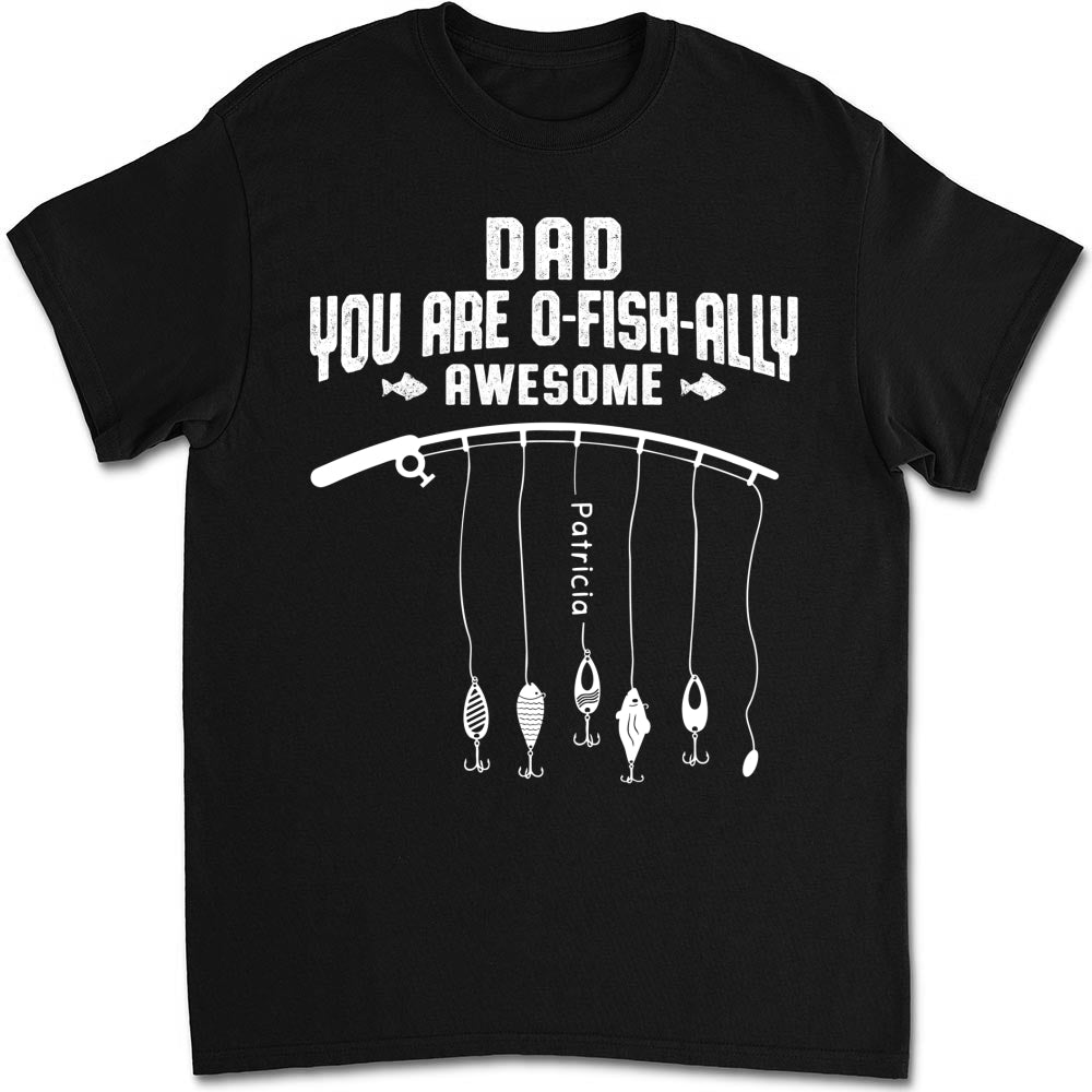 Custom Father's Day, Special Gift for Dad & Grandpa • Ofishally Awesome Dad - Personalized Shirt