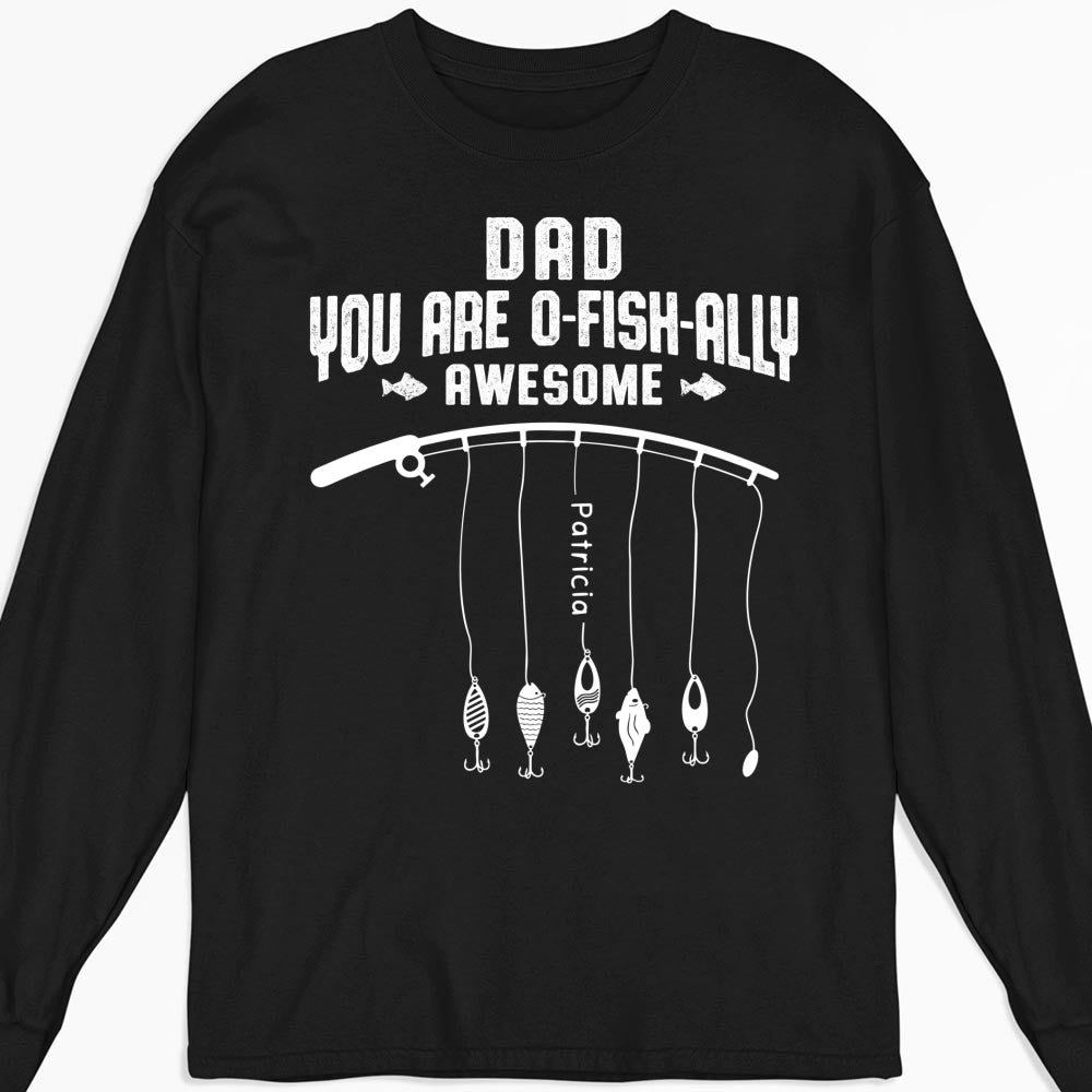 Custom Father's Day, Special Gift for Dad & Grandpa • Ofishally Awesome Dad - Personalized Shirt