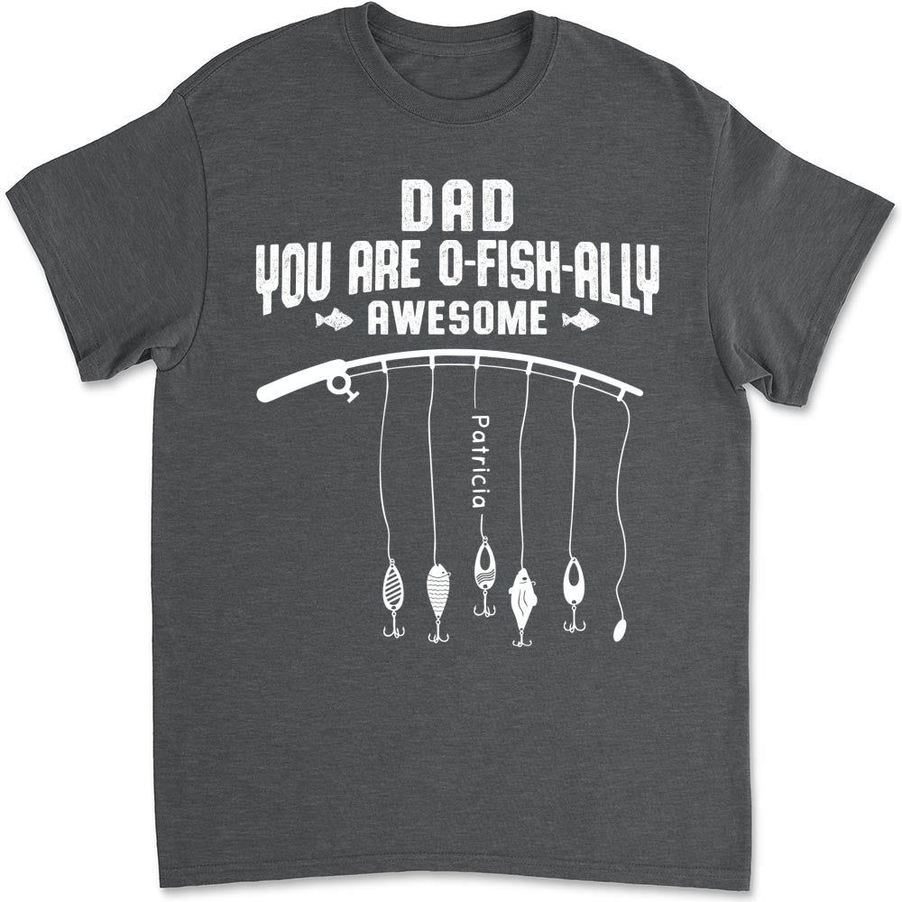 Custom Father's Day, Special Gift for Dad & Grandpa • Ofishally Awesome Dad - Personalized Shirt