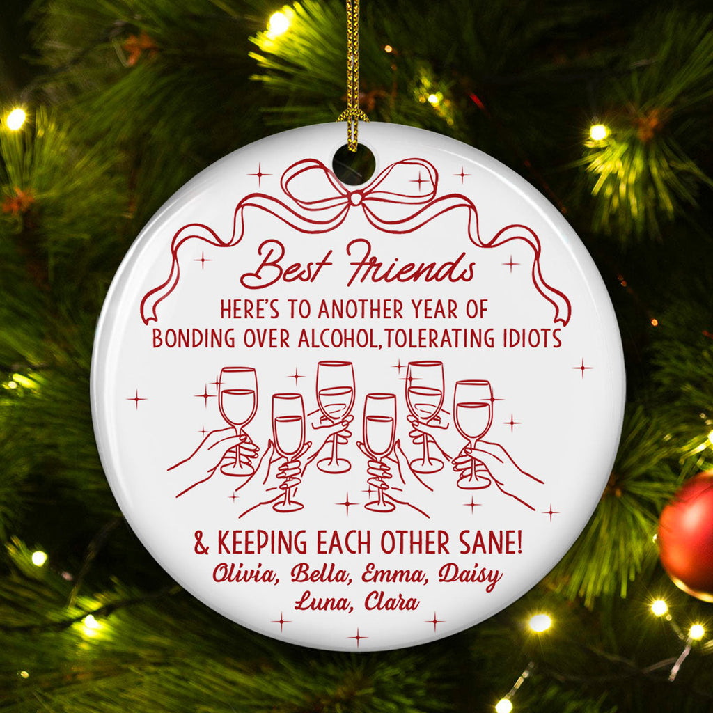 Custom Friendship Christmas Ornament, Best Friend Gift •  Drinks And Laughter - Personalized Ceramic Ornament