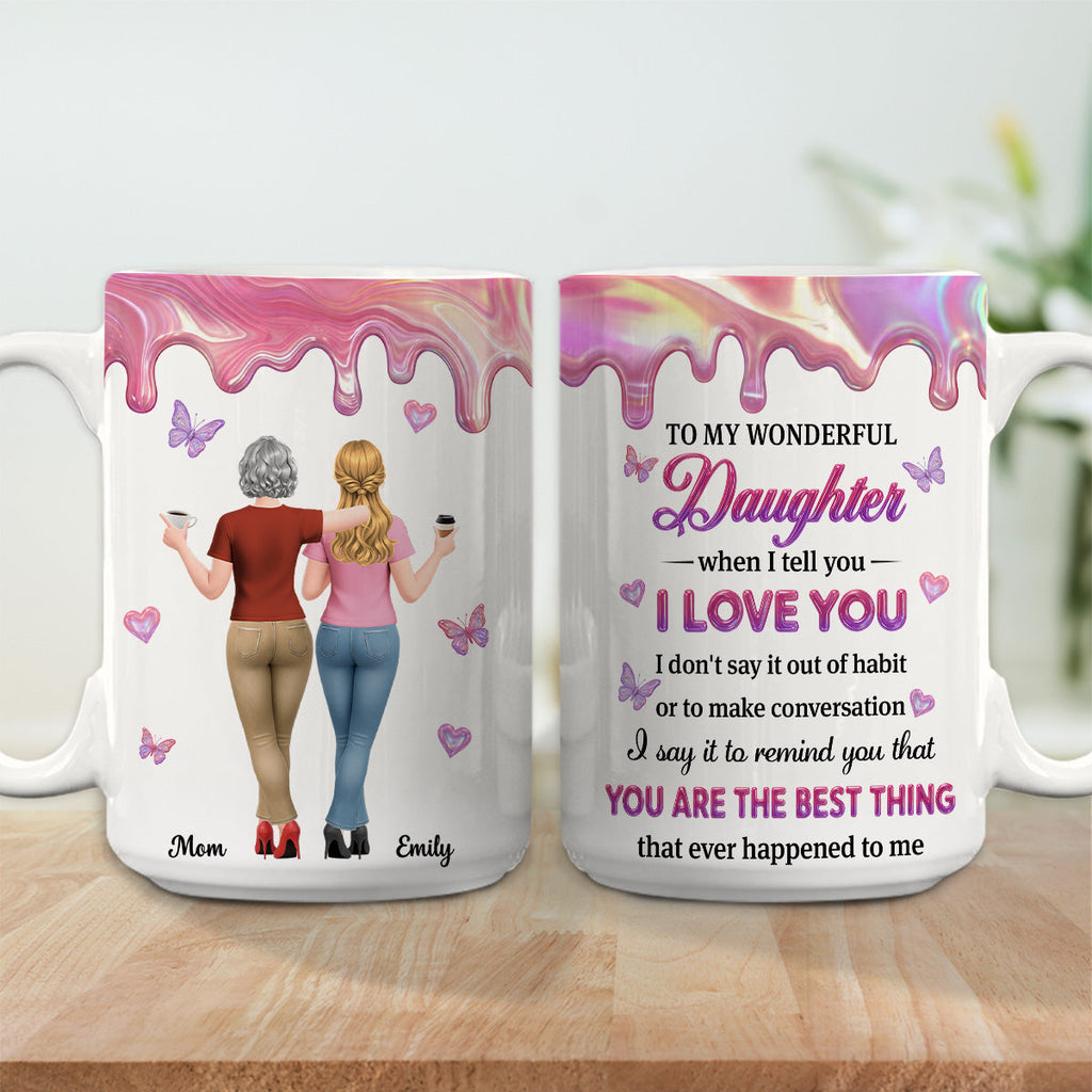Custom Mother's Day Gift for Daughter • To My Beloved Daughter - Personalized 3D Effect Mug