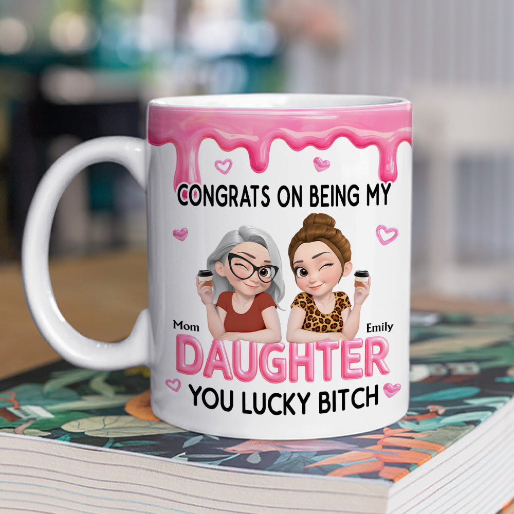 Custom Christmas & Birthday Gift for Daughter • Congrats My Daughter - Personalized Coffee Mug