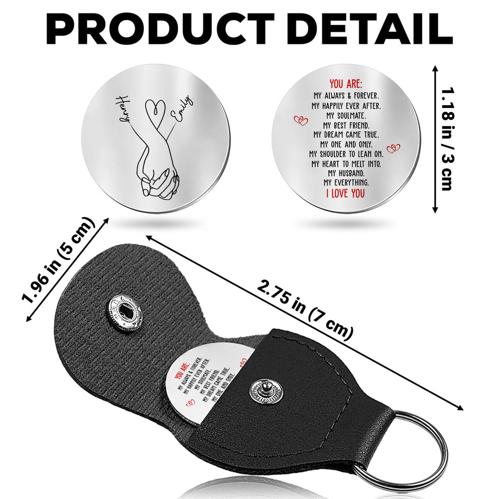 Custom Coin Keychain for Husband, Couple Anniversary Valentine's Day Gifts • My Always My Forever - Personalized Pocket Hug