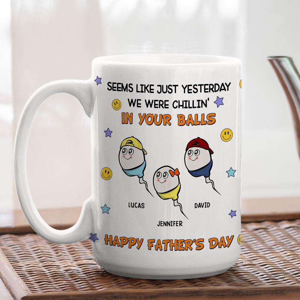 Custom Father's Day, Special Gift for Dad & Grandpa • We Were Chilling - Personalized Coffee Mug