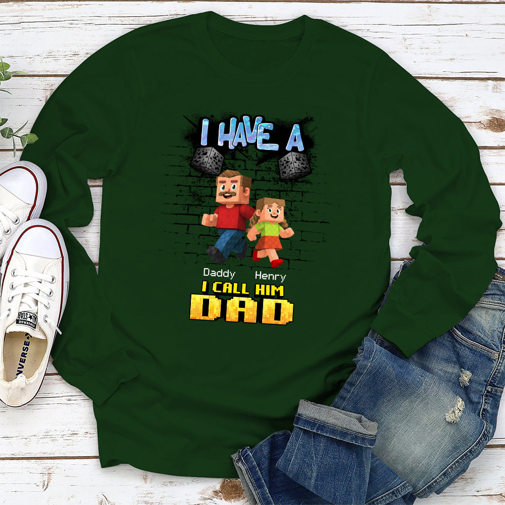 Custom Father's Day, Special Gift for Dad & Grandpa • We Have A Hero Called Daddy - Personalized Shirt