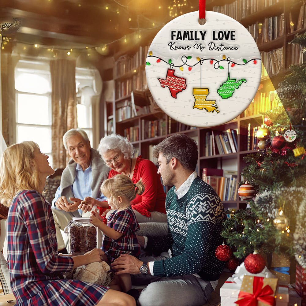Custom Family Christmas Ornament for Long Distance Families •  Family Love Knows No Distance - Personalized 3D Inflated Effect Ceramic Ornament