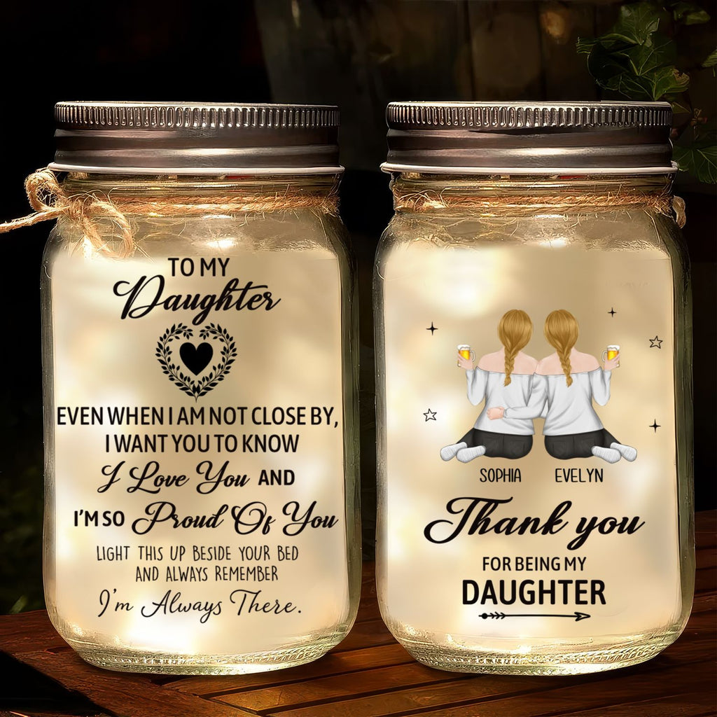 The Love Between Mother And Daughters Is Forever - Personalized Mason Jar Light