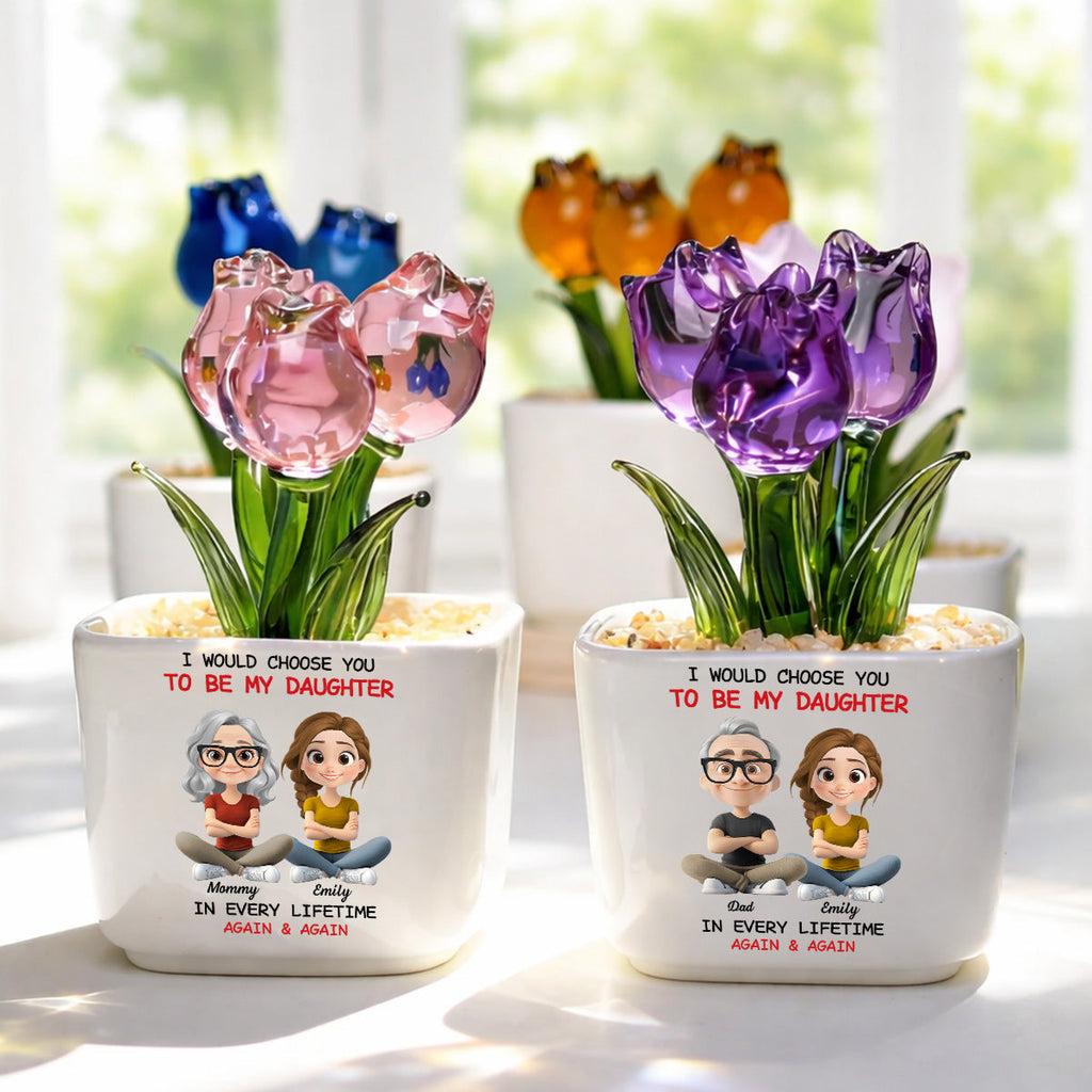 Custom Flower Keepsake, Glass Home Decor Gift for Daughter • Always Choose You Mom And Daughter - Personalized Glass Everlasting Tulips