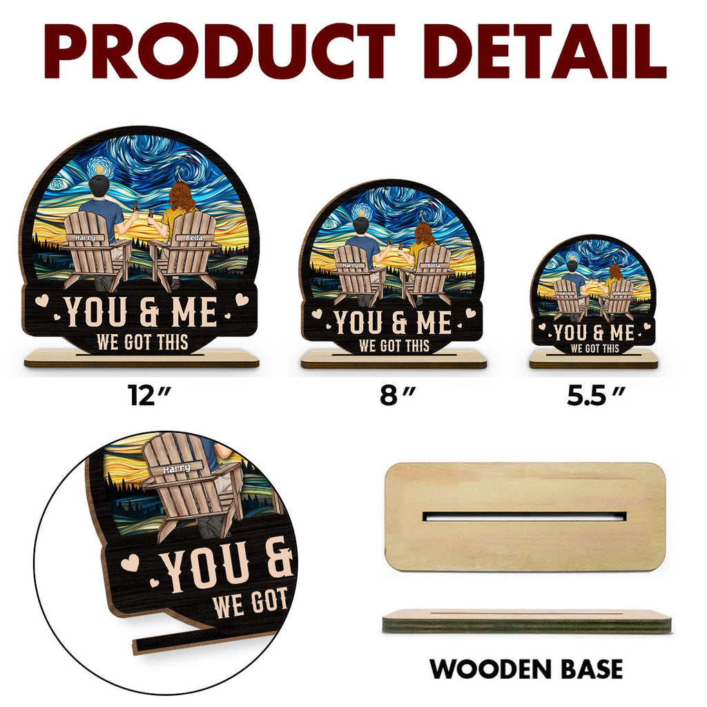 Custom Couple's Decor, Anniversary & Wedding Gift • We got this - Personalized 2-Layer Wood Plaque With Flat Base