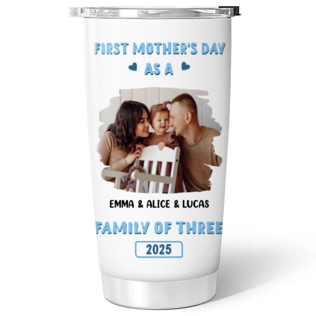 Custom Photo Photo First Mother's Day Birthday Gifts For Wife • First Mother Day Photo - Personalized Tumbler