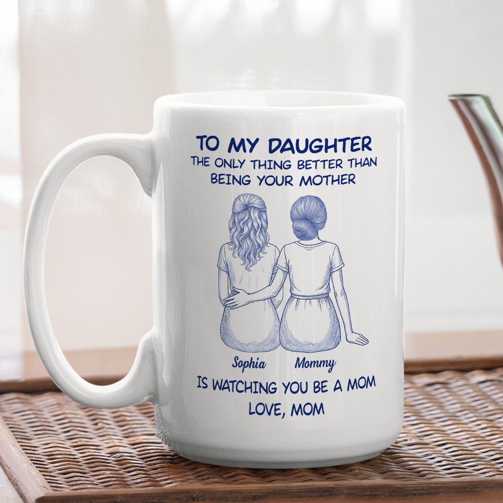 Custom Christmas & Birthday Gift for Daughter • You Became Everything I Dreamed - Personalized Coffee Mug