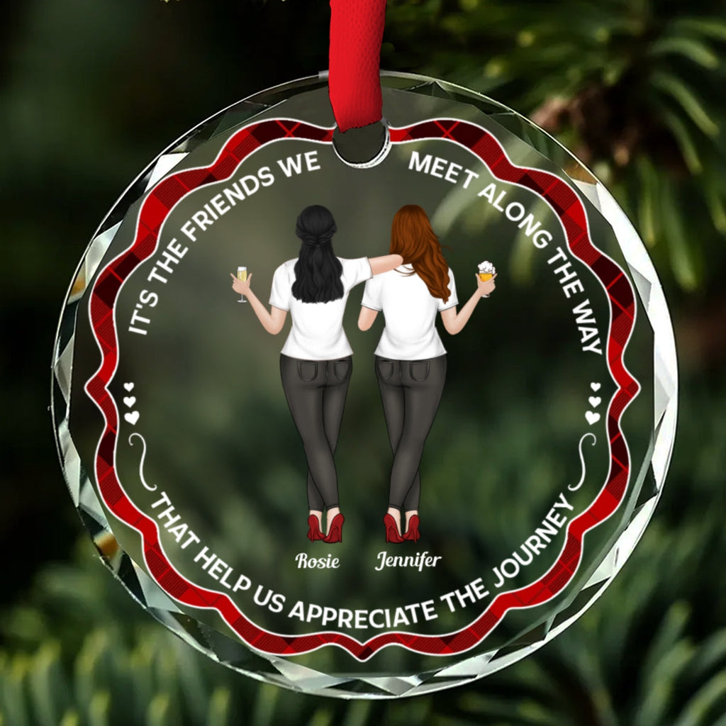 Custom Friendship Christmas Ornament, Best Friend Gift •  Appreciate The Journey - Personalized Glass Ornament