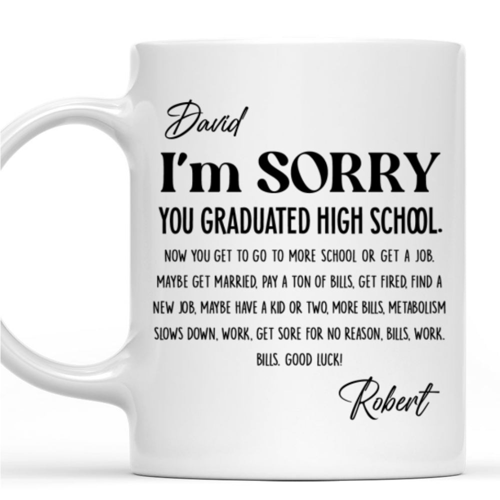 Custom Christmas & Birthday Keepsake Gift • You Graduated - Personalized Coffee Mug