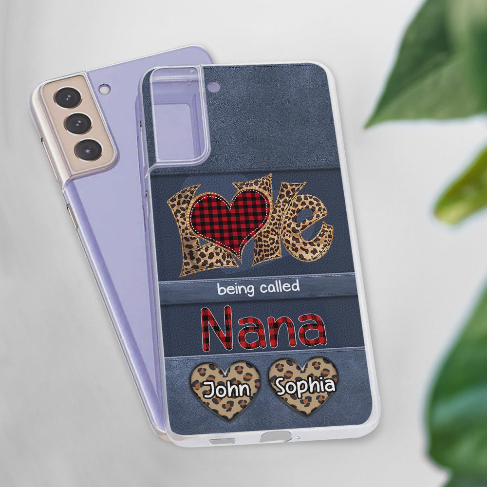 Love Being Called Grandma - Personalized Phone Case