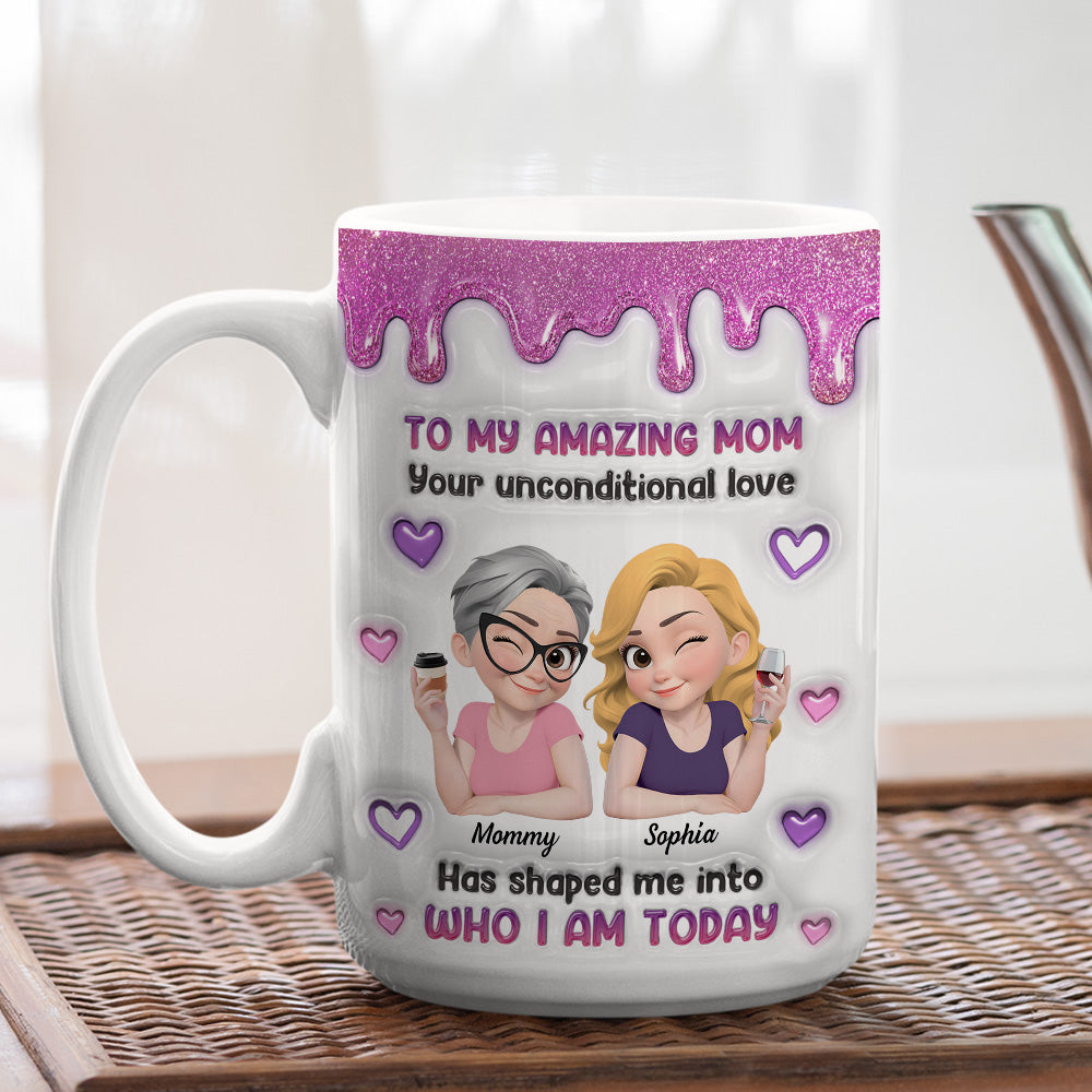 Custom Mother's Day Gift for Mom & Grandma • Has Shaped Me - Personalized 3D Inflated Effect Mug