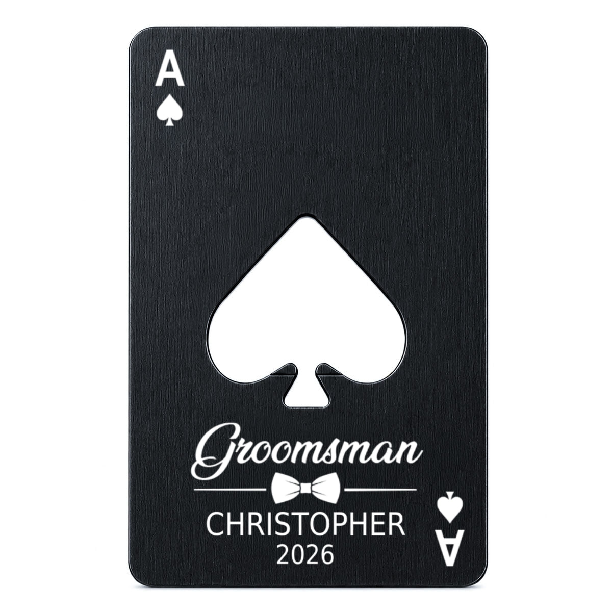 Groomsman Gift - Personalized Ace of Spades Bottle Opener