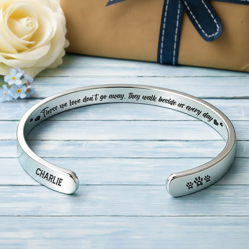 They Walk Beside Us Every Day - Personalized Bracelet Cuff