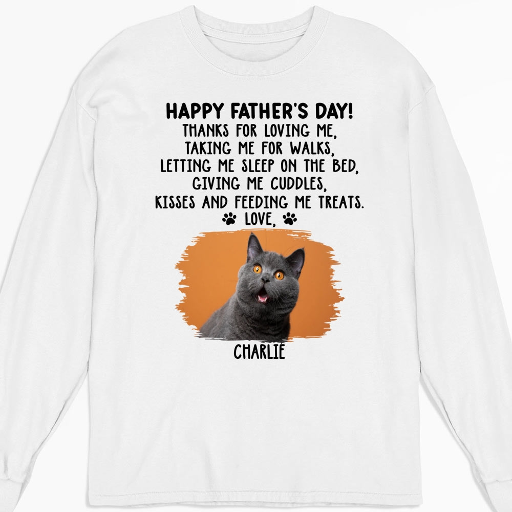 Custom Christmas & Birthday Keepsake Gift • Thanks For Loving Me Cat Dad Photo - Personalized Long Sleeve T-shirt