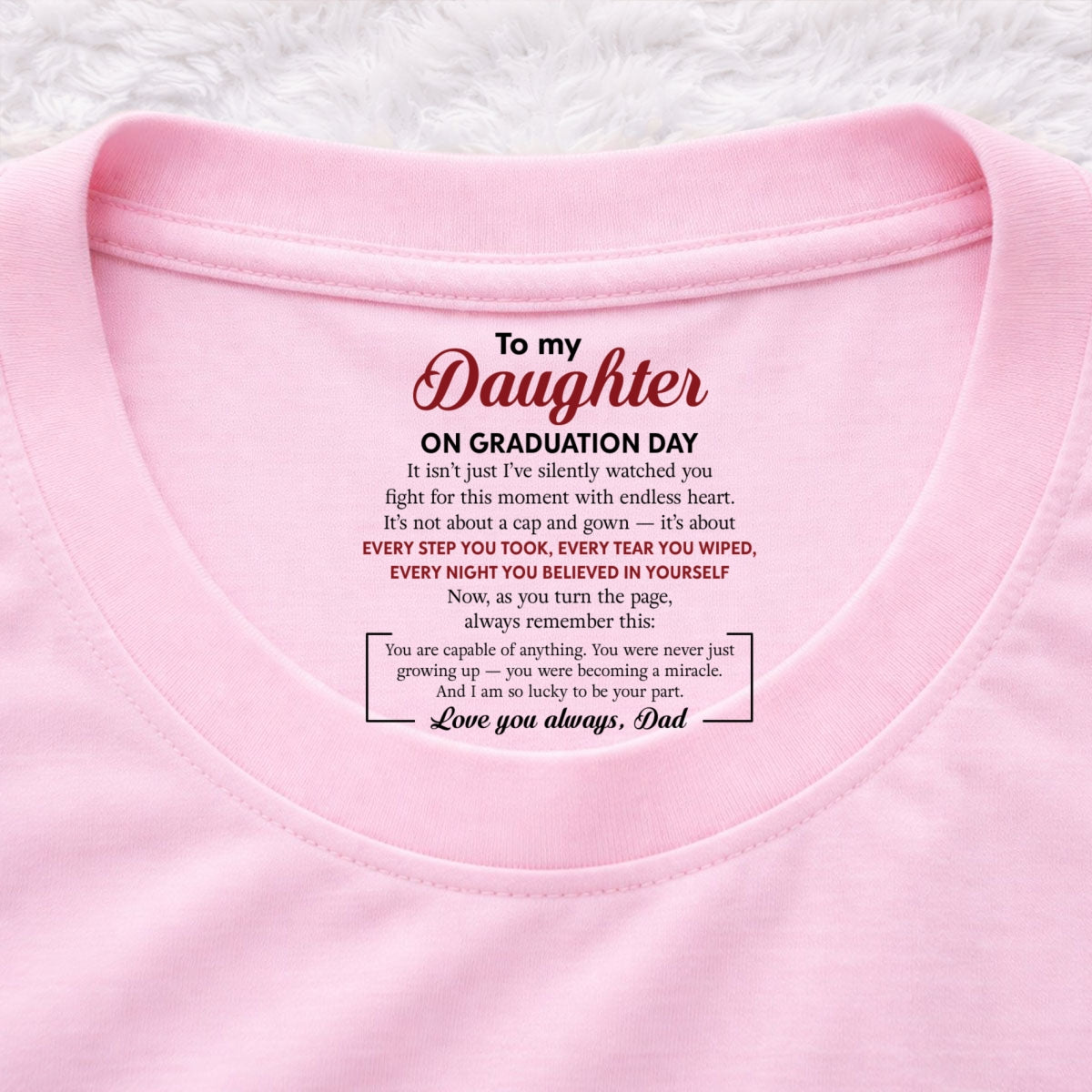 Custom Christmas Birthday Gifts For Children • Every Step You Take - Personalized Inside Neck Print T-shirt